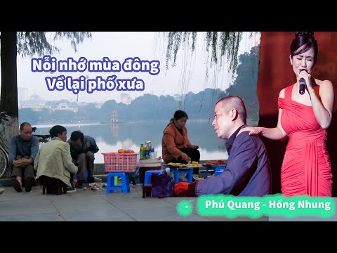Video Hồng Nhung - Nỗi nhớ mùa đông & Về lại phố xưa. - youtube