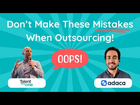 Don't Make These Mistakes When Outsourcing! - video from TalentVine