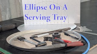 Ellipse On A Serving Tray