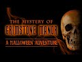 The Mystery of Grimstone Manor - A Halloween Adventure