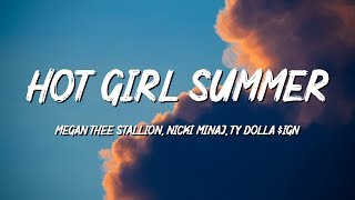 Megan Thee Stallion, Nicki Minaj, Ty Dolla $ign - Hot Girl Summer (Lyrics)