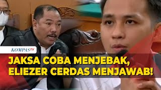 Jawaban Cerdas Eliezer Saat Jaksa Berikan Pertanyaan Menjebak!