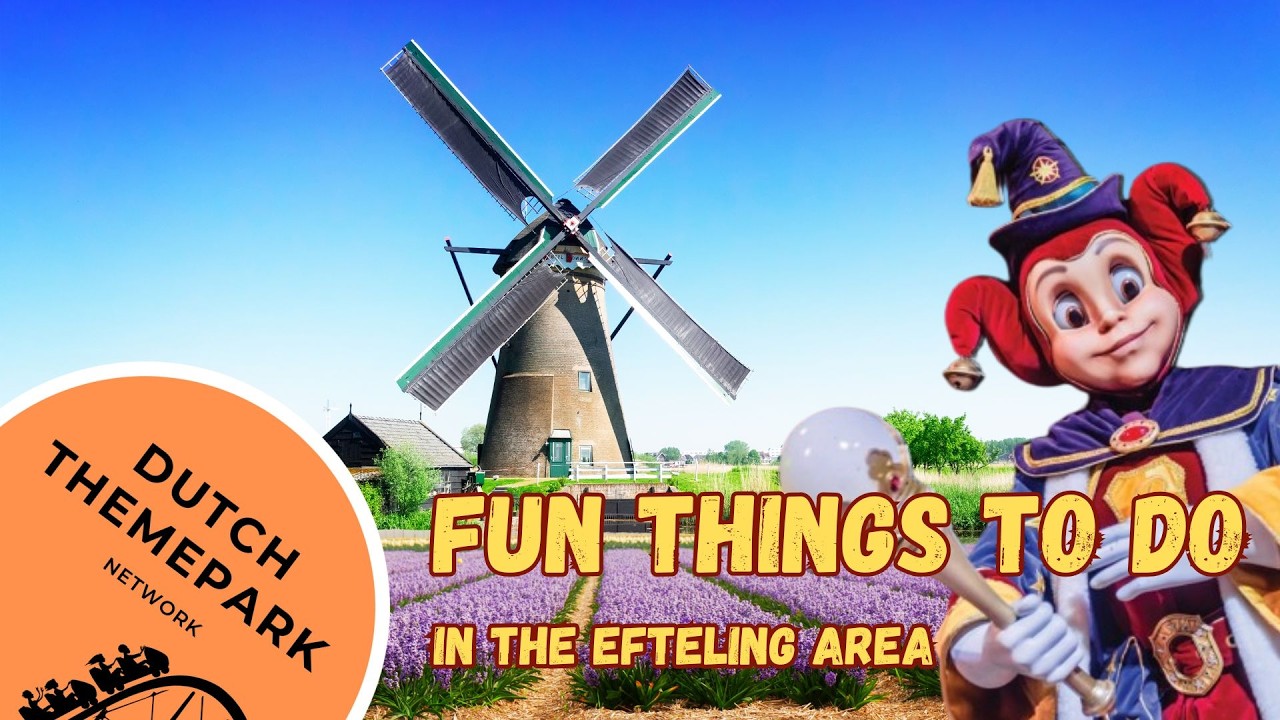 Top Activities in the area to Combine with Your Efteling Vacation! 🌳🎢