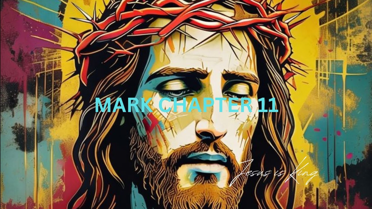 bible-reading-book-of-mark-chapter-11-youtube