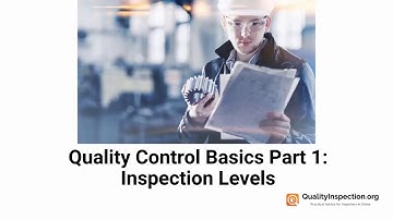 QC Basics (Part 1): Inspection Levels