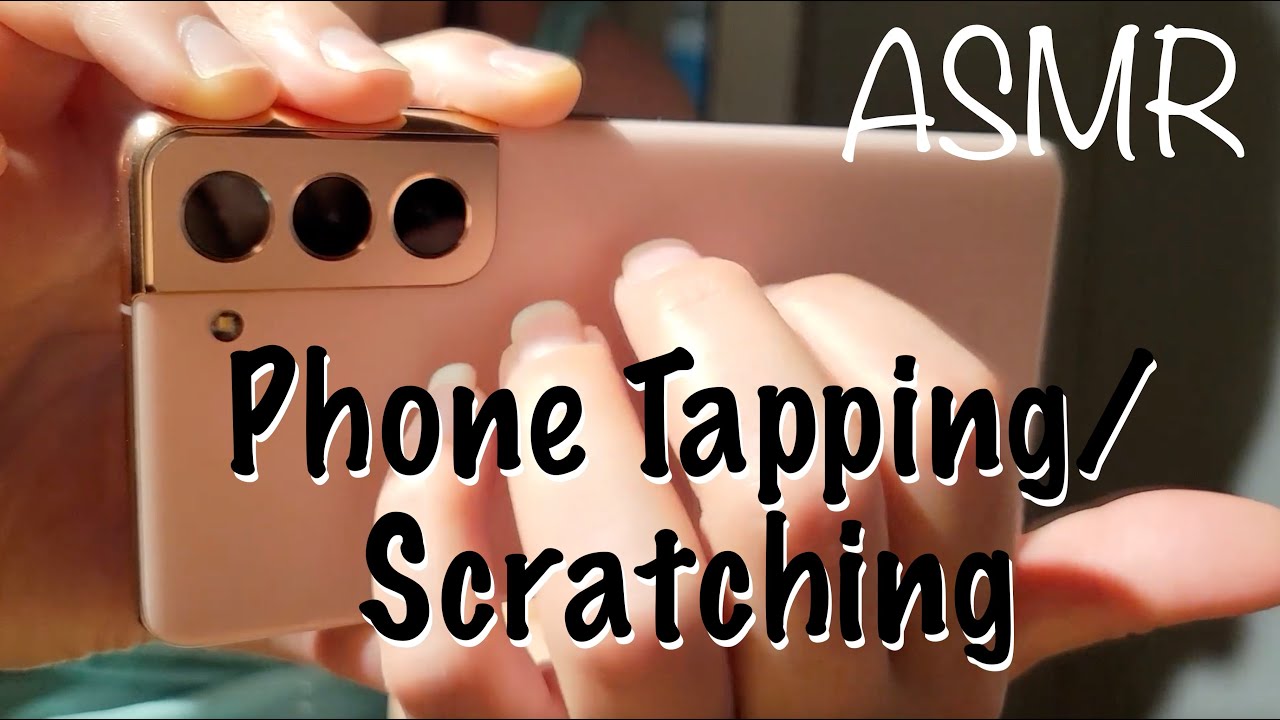 ASMR | Lo-Fi Tapping & Scratching on a Phone (Samsung S21 and S10) | No Talking