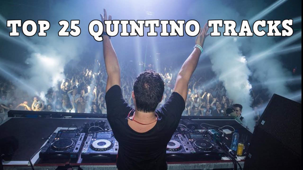 [Top 25] Best Quintino Tracks [2016]