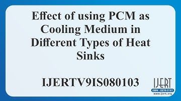 Effect of using PCM as Cooling Medium in Different Types of Heat Sinks