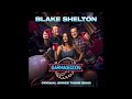 Blake Shelton - Barmageddon (original series theme song)