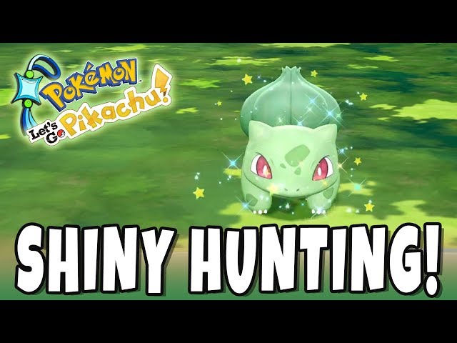 BULBASAUR SHINY HUNTING! Pokemon Let's GO Shiny Living