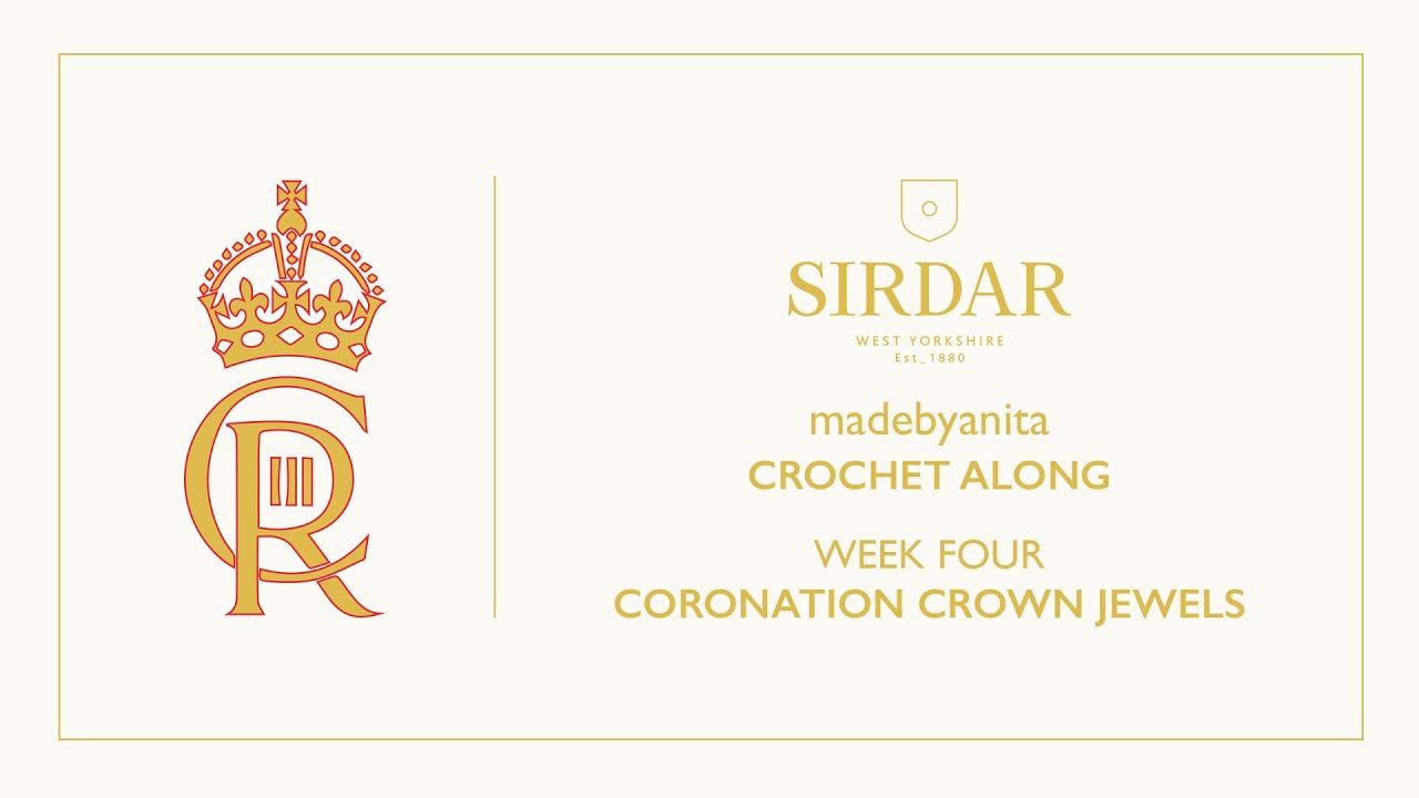 Coronation Keepsake Blanket CAL: WEEK 4 - Coronation Crown Jewels