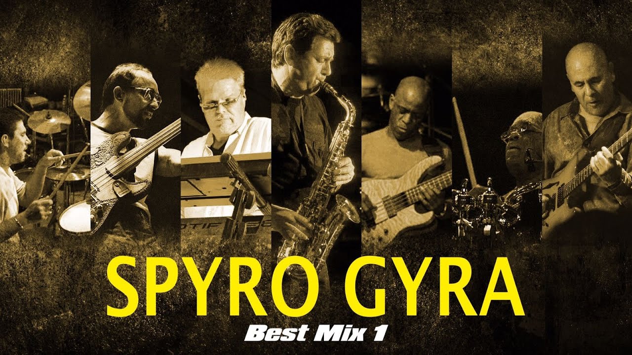 Spyro Gyra Best Mix 1 (HQ/HD)