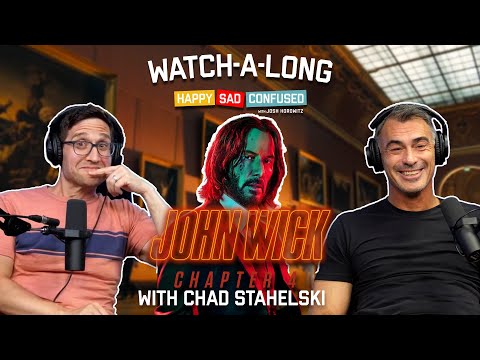 JOHN WICK CHAPTER 4 with Chad Stahelski I Watchalong