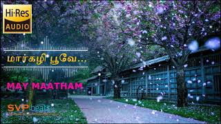 Margazhi Poove ~ MAY MAADHAM ~ A.R.Rahman ~ 🎼 5.1 SURROUND 🎧 BASS BOOSTED 🎧 SVP Beats