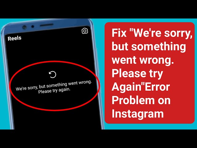 How To Fix Instagram Action Block Error 2023 We're sorry but something  went wrong. Try Again Later