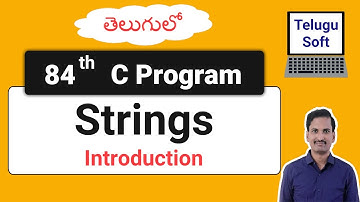 Strings in c telugu | C Programming | Program 84