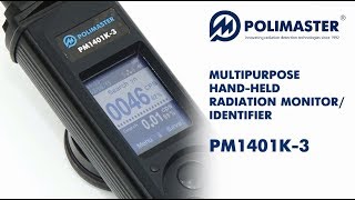 Multipurpose Hand-Held Radiation Monitor/Identifier PM1401K-3