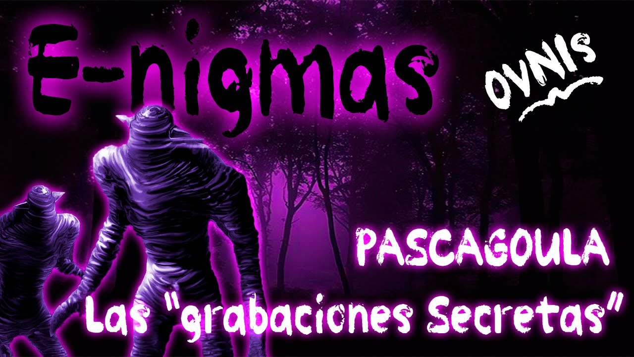 las grabaciones secretas del Incidente Pascagoula YouTube