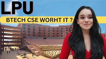 LPU Btech cse Worth it in 2023 ? lpu btech cse placement, faculty, classes, campus,