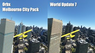 Orbx Melbourne City Pack vs World Update 7 Melbourne | 4K 60fps | Microsoft Flight Simulator