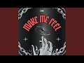 Make Me Feel mp3