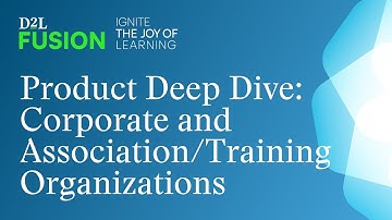 Product Deep Dive: Corporate Learning and Association/Training Organizations