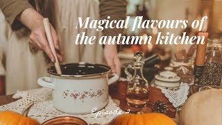 An Autumn Day in the Cottagecore Kitchen 🌰🍎 Fall Pantry, Homemade Jam and Autumnal Tea Time | S2E2