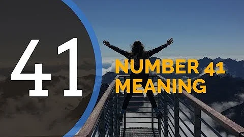 Number 41 Meaning - Angel Number 41 – Meaning And Symbolism - Angel Numbers Meaning