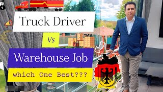 Truck Driver vs Warehouse Worker in Germany: Which Job Is Better? | #113