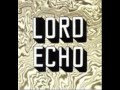 Lord Echo - Thinking of you (excerpt)