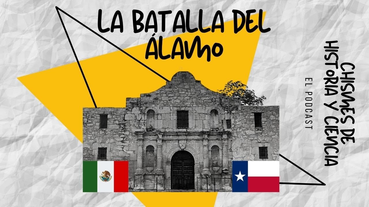 La batalla del Álamo: el inicio de la pérdida de la mitad del ...