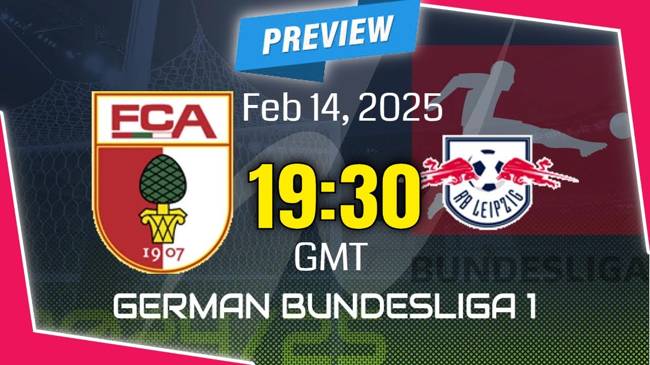 Bundesliga | Augsburg vs RB Leipzig - prediction, team news, lineups | Preview