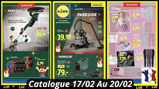 Nouveau Catalogue Lidl De La Semaine Prochain 17/02/25 Au 20/02/25 Bons Plans Promotions Lidl France