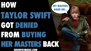 How Taylor Swift Got Denied From Buying Her Masters Back screenshot 3