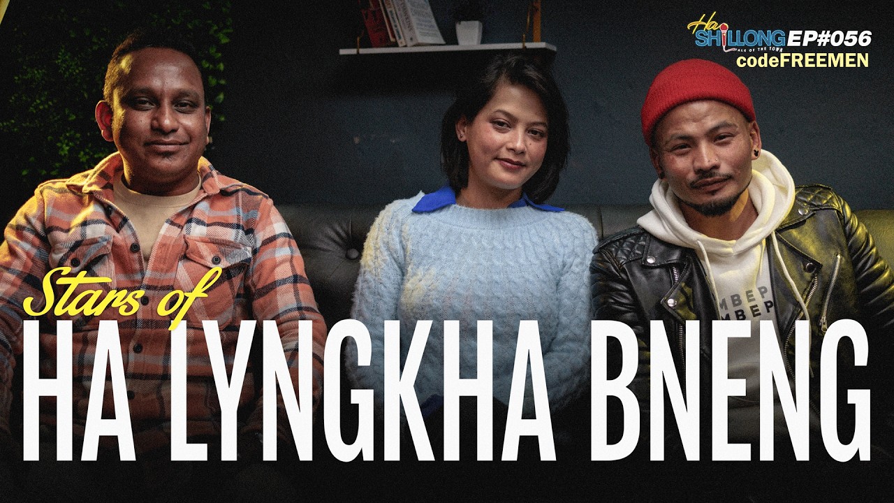 Ki Khana Ha Lyndet Ka Phlim | #EP056 Ft. Stars of Ha Lyngkha Bneng