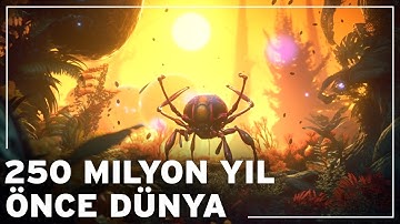 Dünya 250 milyon yıl önce nasıl bir yerdi? | Dünyanın Belgesel Tarihi