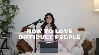 How To Love Difficult People | SavedNotSoftPodcast screenshot 4