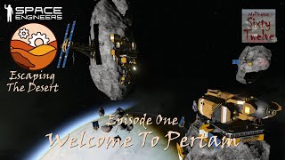 Escaping The Desert EP01- Welcome To Pertam (Space Engineers)