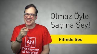 Filmde Ses  Olmaz Öyle Saçma Şey  (Bölüm #18)