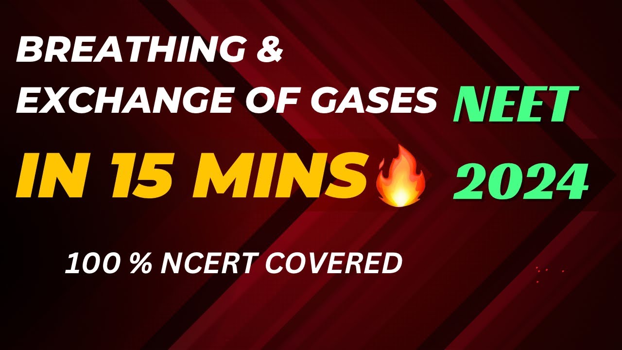 Breathing & Exchange of Gases FAST One SHOT For NEET 2024🔥| Full ...