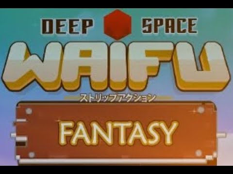 Deep Space Waifu: Fantasy Speedrun - Any% in 23:09 [Former World Record]