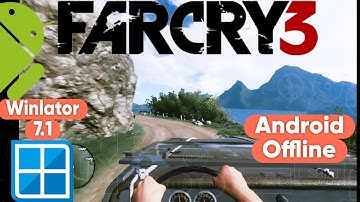 FAR CRY 3(Windows) Winlator 7.1 Android | Pocophone F1 Snapdragon 845+Setting