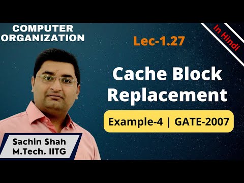 L1.27: GATE-2007 | Cache Block Replacement example - 2 | Matrix Question Cache Memory