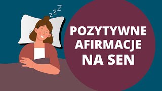 Medytacja na SEN z POZYTYWNYMI AFIRMACJAMI