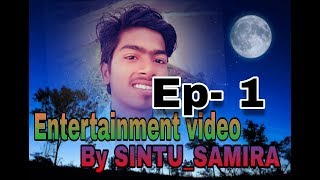 Most Popular Entertainment Comedy Tik Tok App Video By Sintu Samira