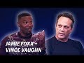 Jamie Foxx Interviews Vince Vaughn || OFF SCRIPT a Grey Goose Production