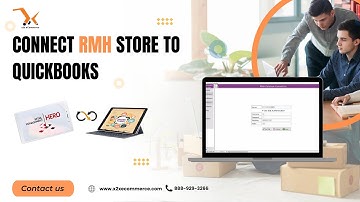 Connect RMH Store to QuickBooks | x2x eCommerce Integration