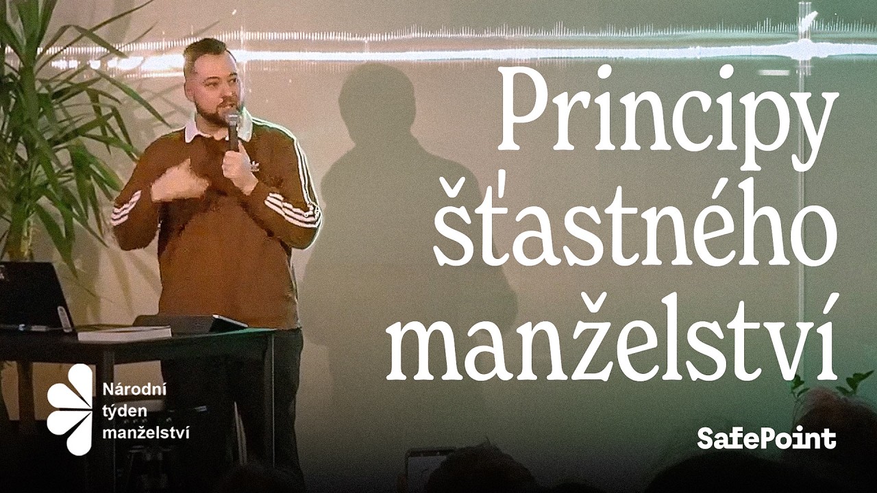 Přednáška: Principy šťastného manželství | Pavel Eder