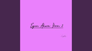 EYEN AKWA IBOM 2 (Extended Version)