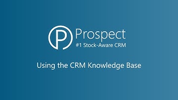 Using the CRM Knowledge Base